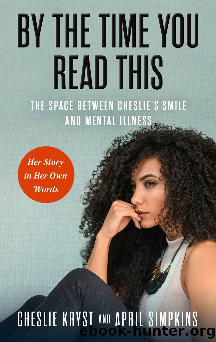 By the Time You Read This by April Simpkins & Cheslie Kryst