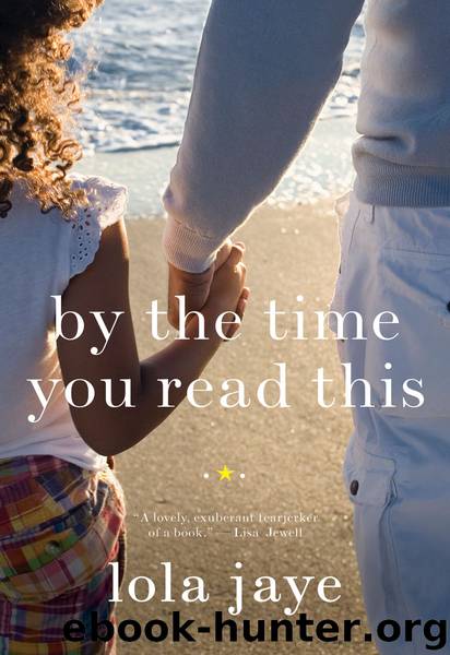 By the Time You Read This by Lola Jaye