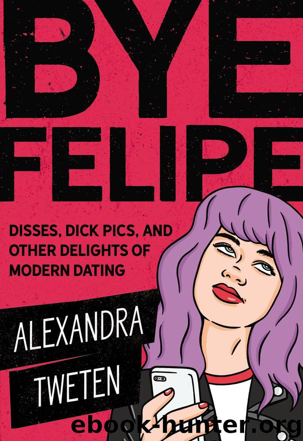 Bye Felipe by Alexandra Tweten