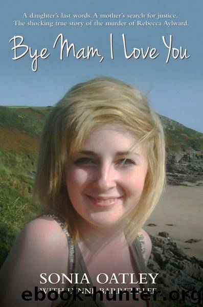 Bye Mam, I Love You by Oatley Sonia & Barrett-Lee Lynne