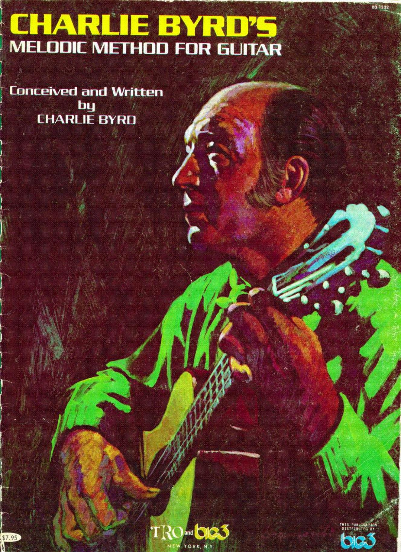 Byrd Charlie Melodic Method for Guitar by Unknown