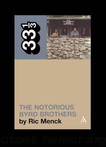Byrds' The Notorious Byrd Brothers by Menck Ric