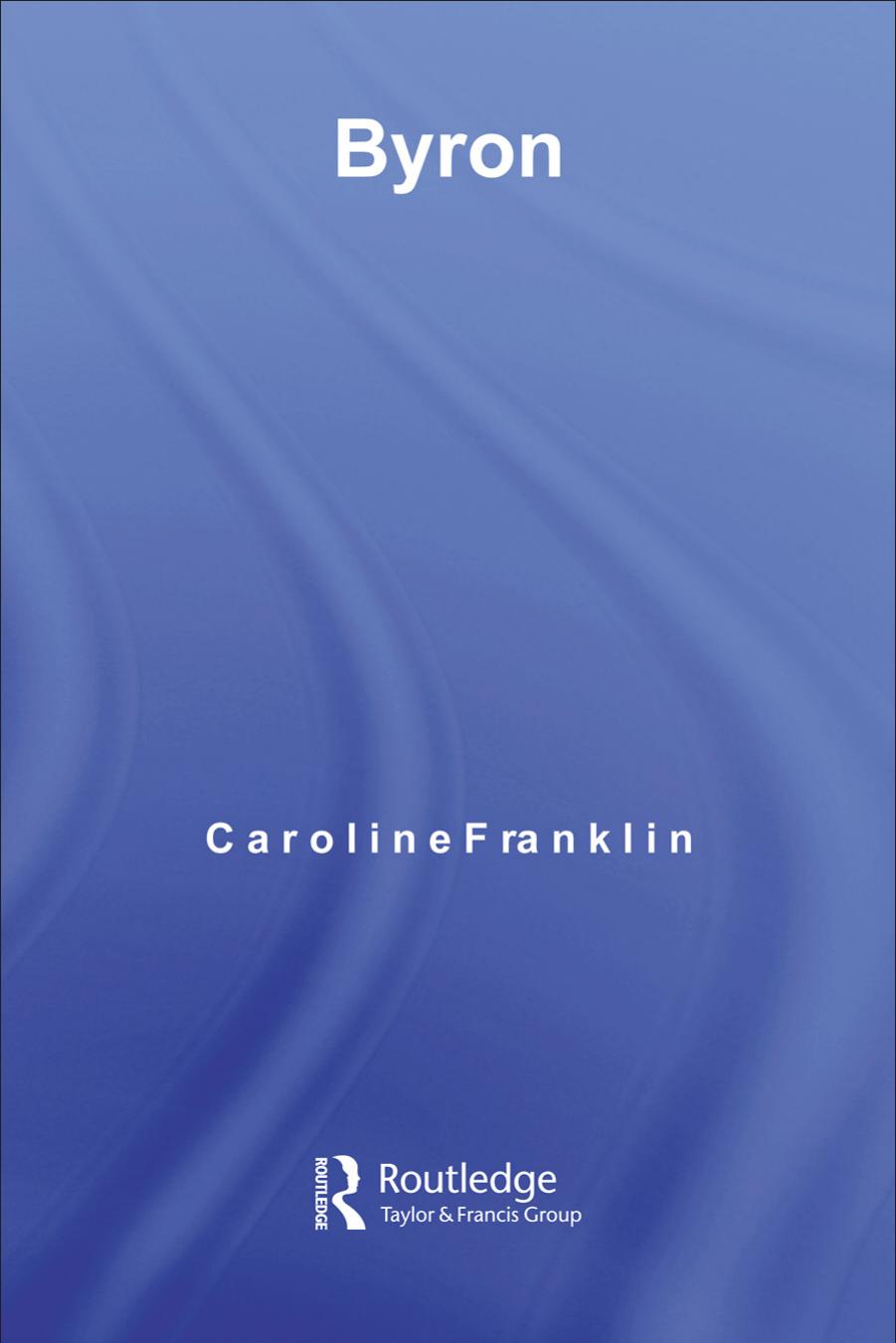 Byron by Caroline Franklin