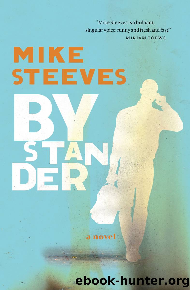 Bystander by Mike Steeves