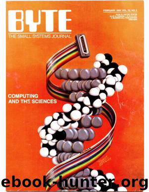Byte Magazine Volume 10 Number 02 - Computing and the Sciences by Unknown