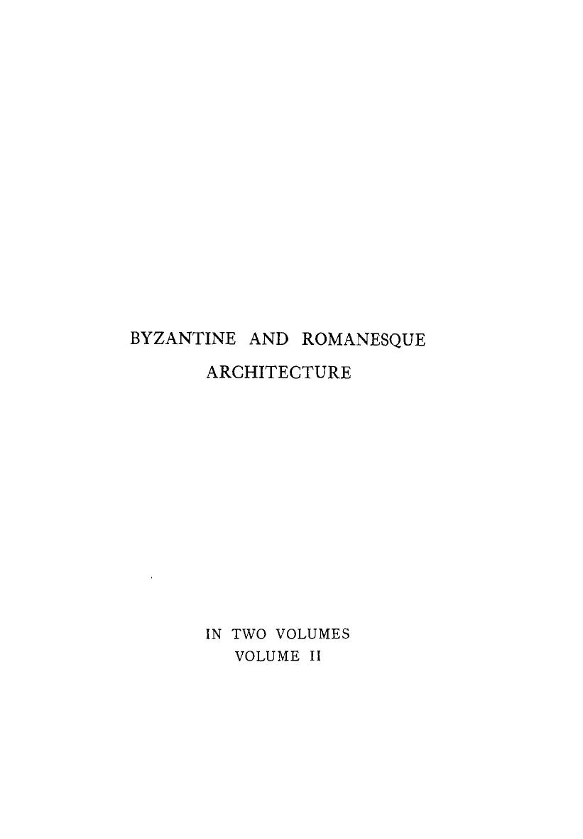 Byzantine & Romanesque Architecture by Thomas G. Jackson
