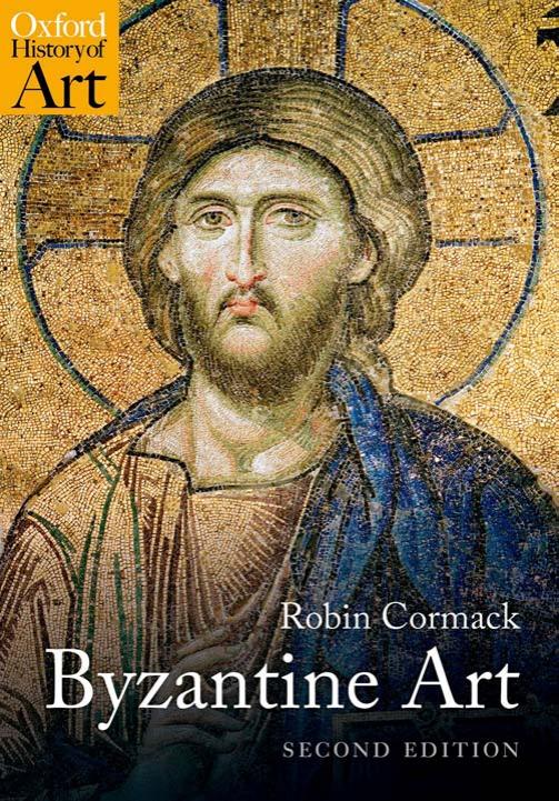 Byzantine Art, Second Edition by Robin Cormack