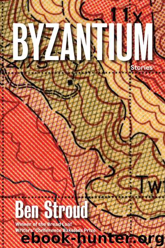 Byzantium by Ben Stroud