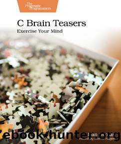 C Brain Teasers (for Raymond Rhine) by Dan Gookin