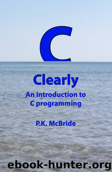 C Clearly: An Introduction to C Programming by P K McBride