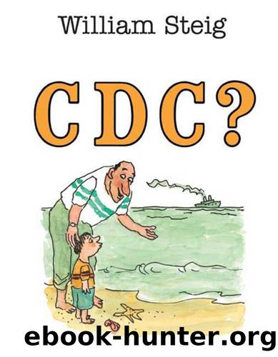 C D C ? by William Steig