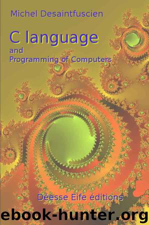 C Language and Programming of Computers by Michel Desaintfuscien