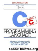C Programming Language by Brian W. Kernighan & Dennis M. Ritchie