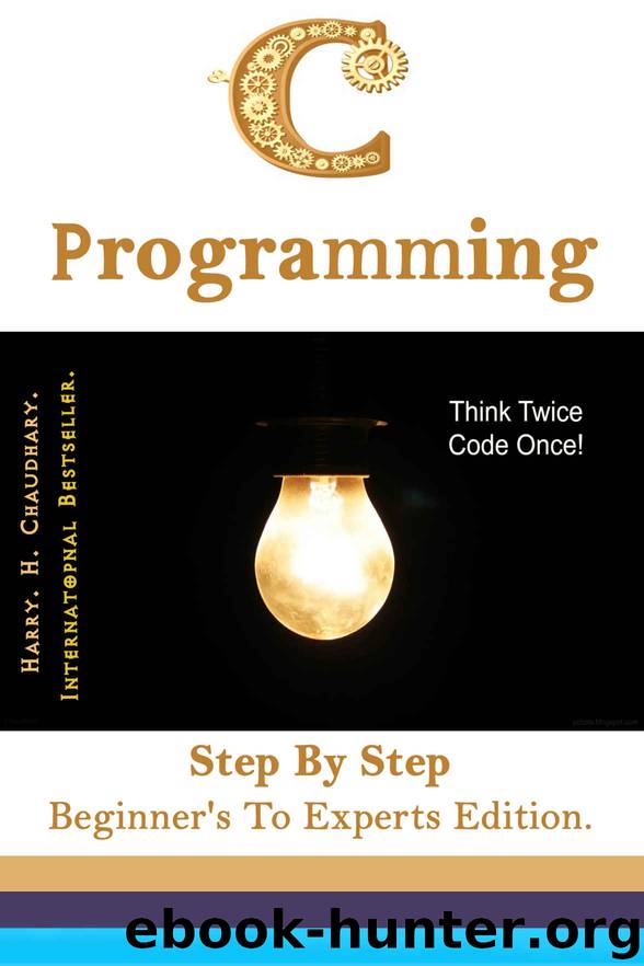 C Programming by H. Chaudhary. Harry