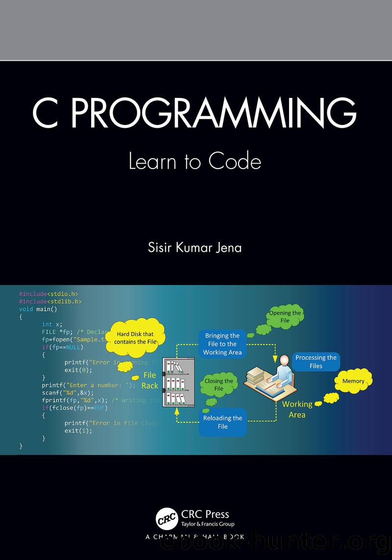 C Programming by Jena Sisir Kumar;