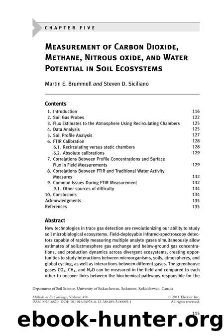 C h a p t e r  f i v e - Measurement of Carbon Dioxide, Methane, Nitrous oxide, and Water Potential in Soil Ecosystems by Martin E. Brummell & Steven D. Siciliano