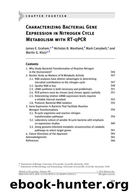 C h a p t e r  f o u r t e e n - Characterizing Bacterial Gene Expression in Nitrogen Cycle Metabolism with RT-qPCR by James E. Graham & Nicholas B. Wantland & Mark Campbell & Martin G. Klotz