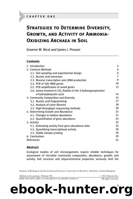 C h a p t e r  o n e  -  Strategies to Determine Diversity, Growth, and Activity of Ammonia-Oxidizing Archaea in Soil by Graeme W. Nicol & James I. Prosser