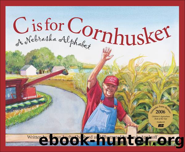 C is for Cornhusker by Rajean Luebs Shepherd