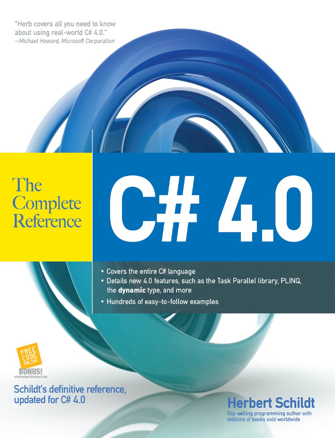 C# 4.0 The Complete Reference by Herbert Schildt