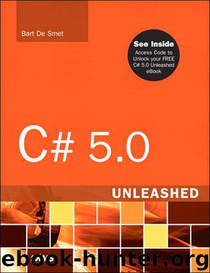 C# 5.0 Unleashed by Bart De Smet
