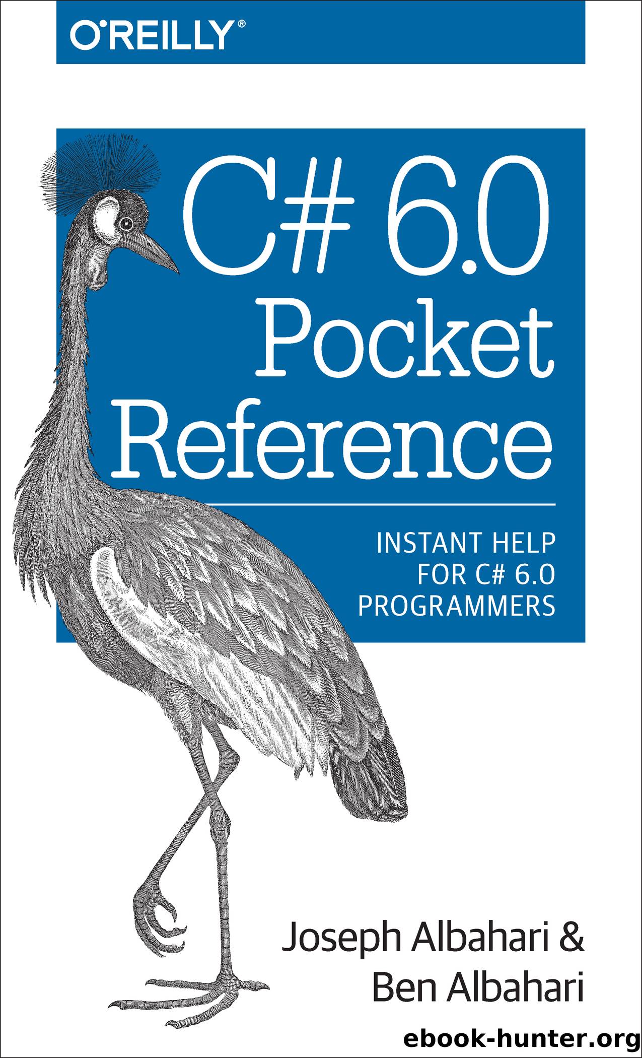 C# 6.0 Pocket Reference by Joseph Albahari