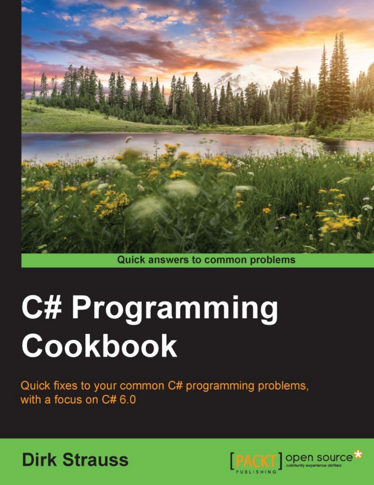 C# Programming Cookbook by Dirk Strauss