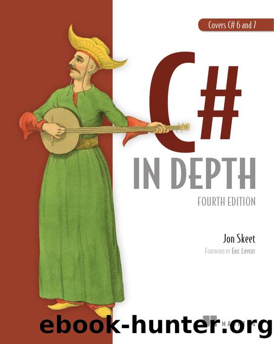 C# in Depth, Fourth Edition  v2 by Jon Skeet