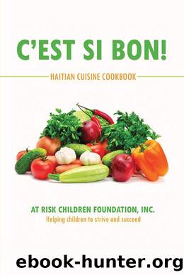C'est Si Bon! by At Risk Children Foundation Inc