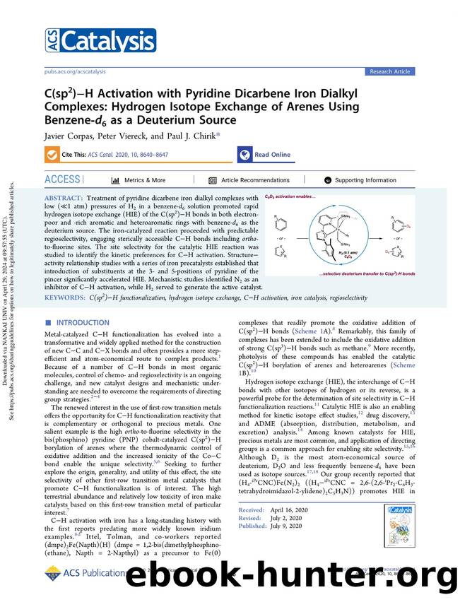 C(sp2)âH Activation with Pyridine Dicarbene Iron Dialkyl Complexes: Hydrogen Isotope Exchange of Arenes Using Benzene-d6 as a Deuterium Source by Javier Corpas Peter Viereck & Paul J. Chirik