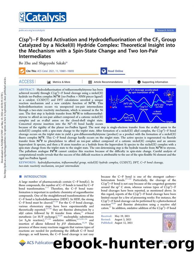 C(sp3)âF Bond Activation and Hydrodefluorination of the CF3 Group Catalyzed by a Nickel(II) Hydride Complex: Theoretical Insight into the Mechanism with a Spin-State Change and T by Bo Zhu & Shigeyoshi Sakaki