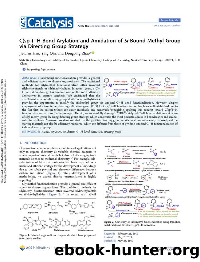 C(sp3)âH Bond Arylation and Amidation of Si-Bound Methyl Group via Directing Group Strategy by Jie-Lian Han Ying Qin & Dongbing Zhao