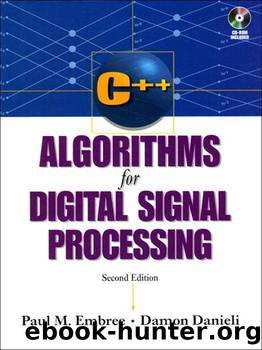 C++ Algorithms for Digital Signal Processing by Danieli Damon & Embree Paul