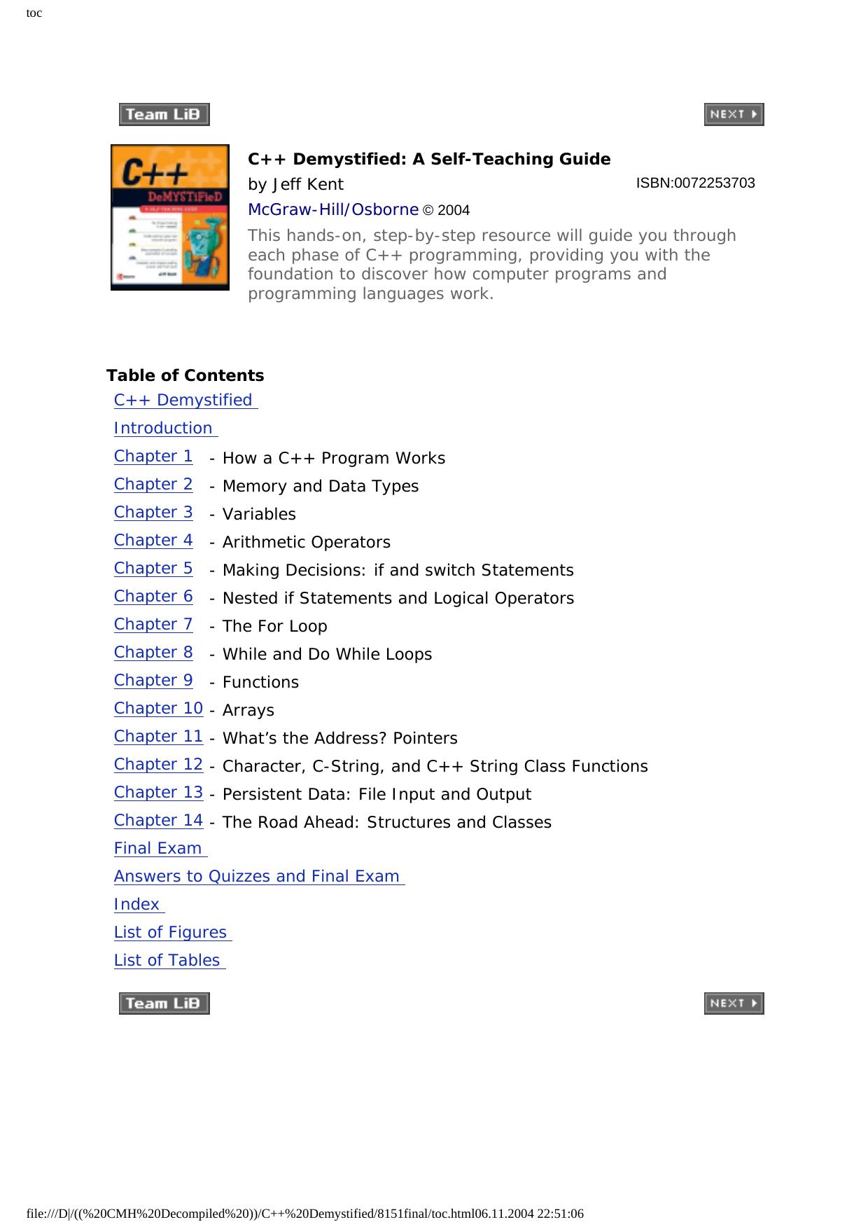 C++ Demystified by Jeff Kent