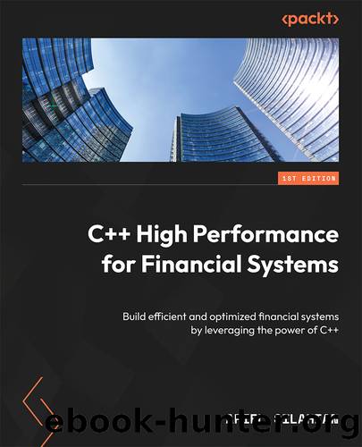 C++ High Performance for Financial Systems by Ariel Silahian
