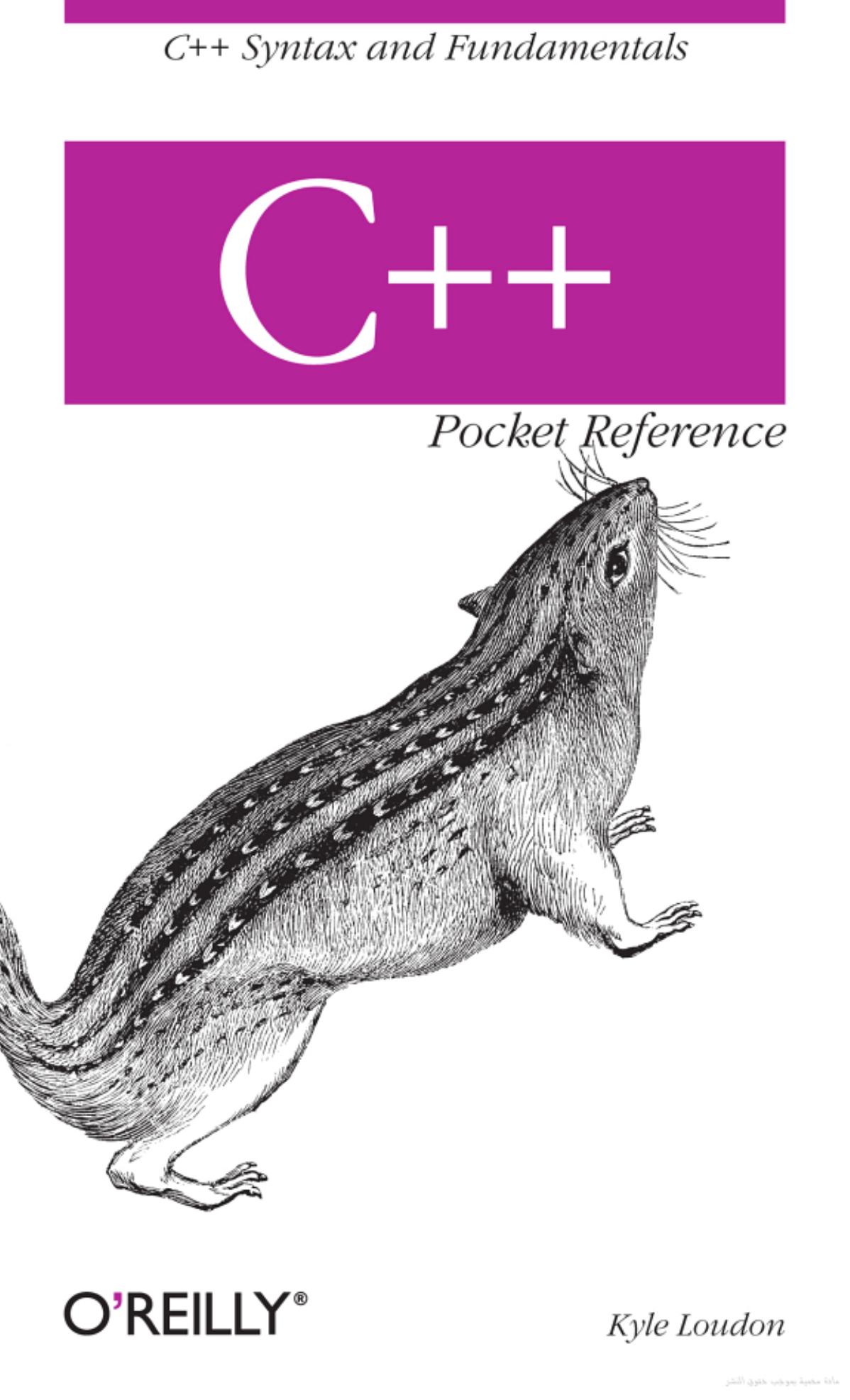 C++ Pocket Reference 1st Edition by Loudon Kyle