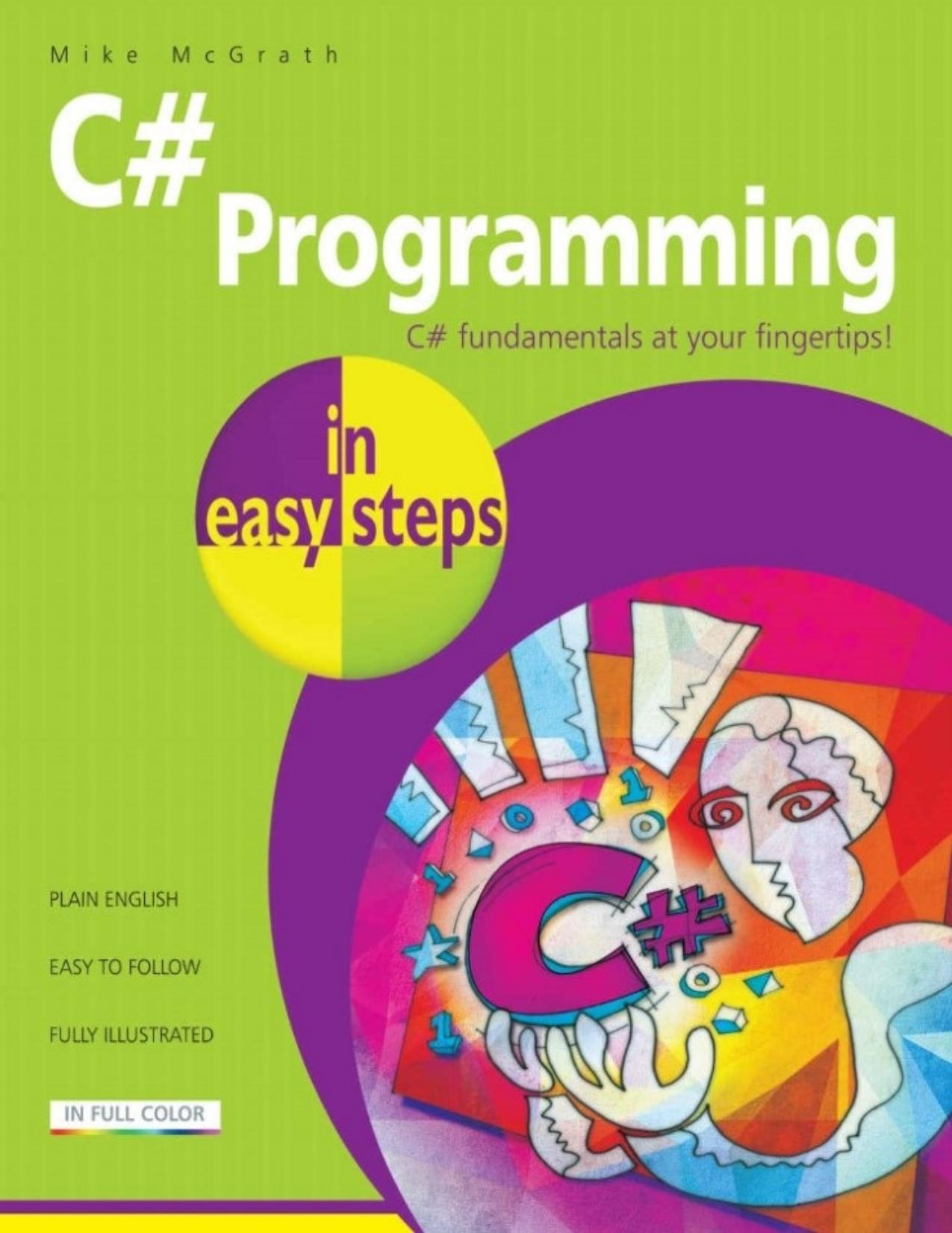 C++ Programming in easy steps, 5th Edition by Mike McGrath
