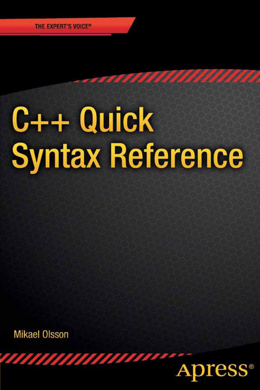 C++ Quick Syntax Reference by Mikael Olsson