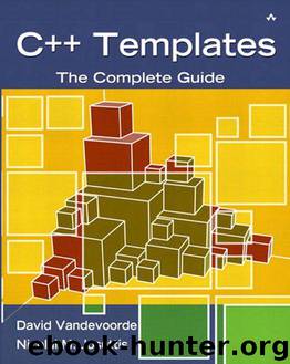 C++ Templates: The Complete Guide by Vandevoorde David & Josuttis Nicolai M