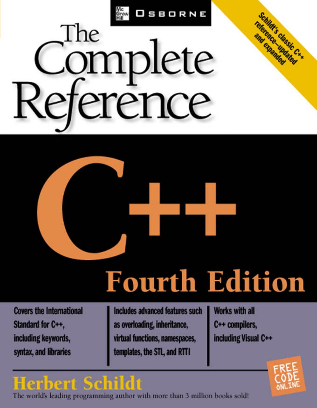 C++: The Complete Reference 4th Edition by Herbert Schildt