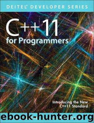 C++11 for Programmers by Paul J. Deitel & Harvey M. Deitel