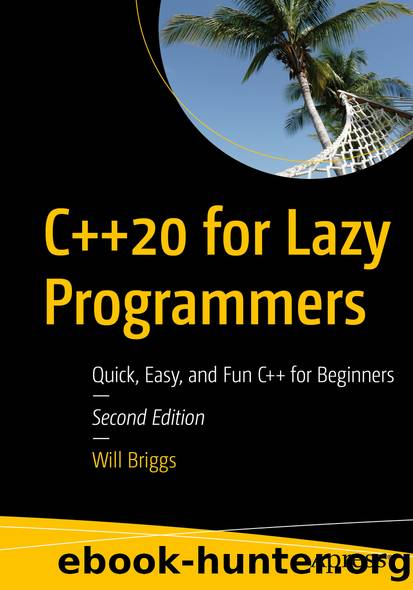 C++20 for Lazy Programmers by Will Briggs