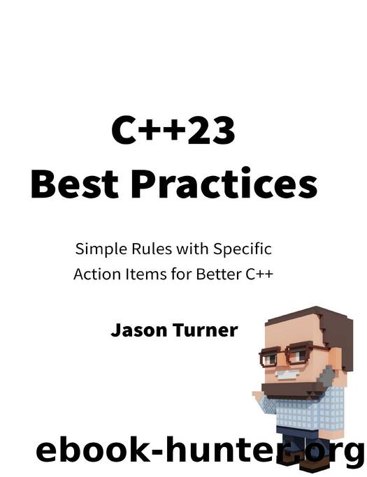 C++23 Best Practices by Jason Turner