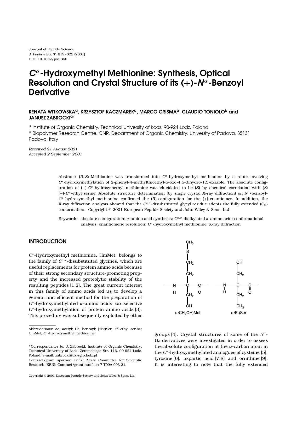 C[alpha]-hydroxymethyl methionine: synthesis, optical resolution and crystal structure of its (+)-N[alpha]-benzoyl derivative by Unknown
