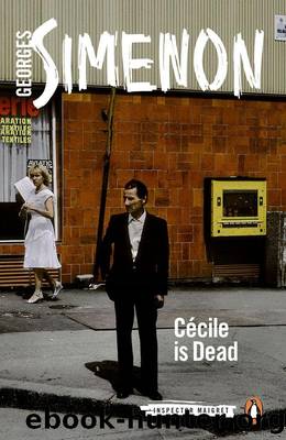 CÃ©cile is Dead by Georges Simenon