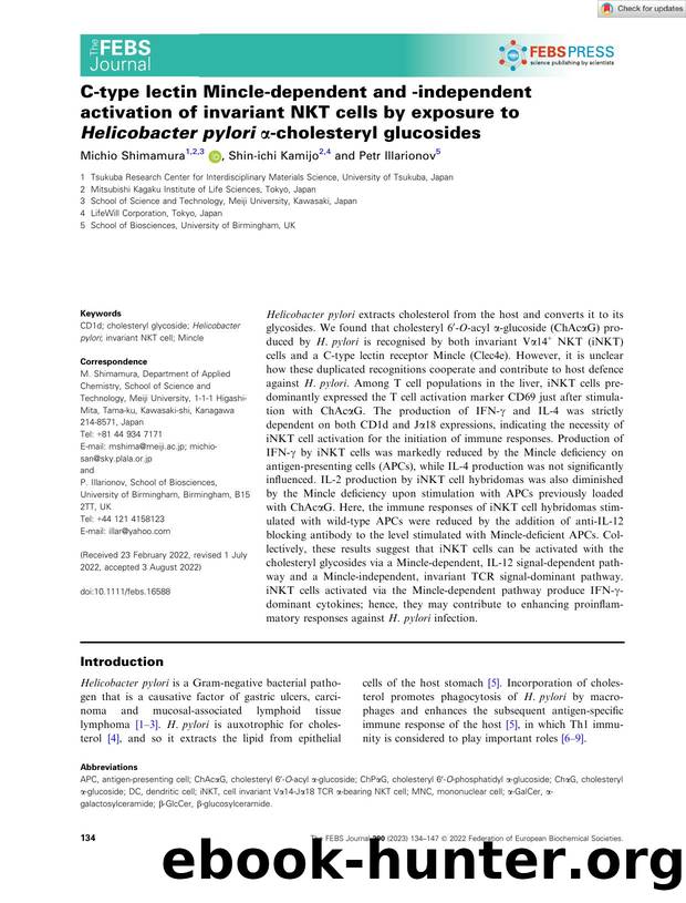 Câtype lectin Mincleâdependent and âindependent activation of invariant NKT cells by exposure to Helicobacter pylori Î±âcholesteryl glucosides by Unknown