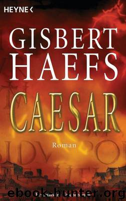 Cäsar by Haefs Gisbert