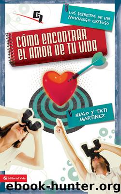 Cómo encontrar el amor de tu vida by Hugo Martínez