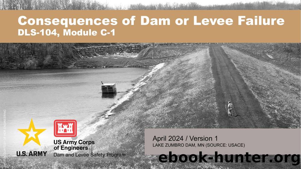 C-1 Consequences of Dam or Levee Failure by RMC Dam and Levee Safety Program