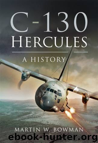 C-130 Hercules by Martin W Bowman